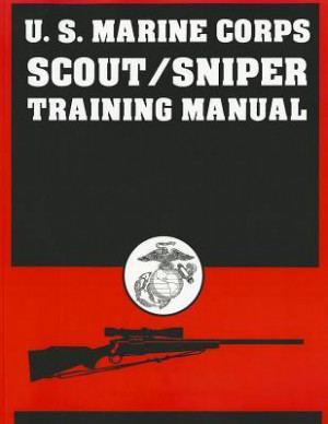 Marine Corps Scout/Sniper Training Manual
