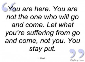 You are here - Mooji - Quotes and sayings