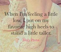 dolly parton, famous quotes, heels, the daily quotes, famous people ...