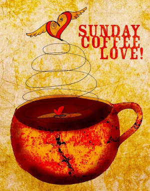 Sunday morning coffee! ~**