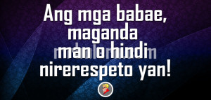 Girls Tagalog Quotes about Girls (Ang mga Babae)