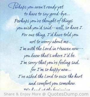 Perhaps You Aren’t Ready Yet To Have To Say Good Bye