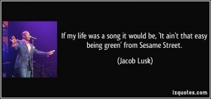 More Jacob Lusk Quotes