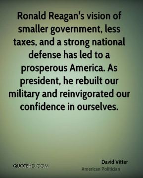 Ronald Reagan's vision of smaller government, less taxes, and a strong ...