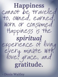 quotes, my favorite new quote on happiness and gratitude!