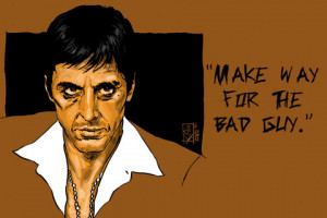 Scarface - Al Pacino Quote