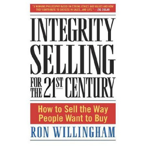 ... Selling for the 21st Century: How to Sell the Way People Want to Buy