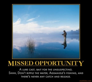 MISSED OPPORTUNITY -