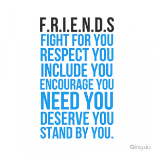 encourage, friends, friendship, relationship, respect, truefriends