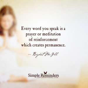 Every word you speak creates permanence