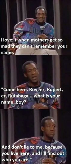 ... Mothers, Quotes, Dogs Names, Funny Stuff, Kids, So Funny, Bill Cosby