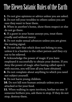 not satanic but these are some damn good rules.satan ...