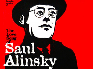 Saul Alinsky died about 43 years ago, but his writings influenced ...
