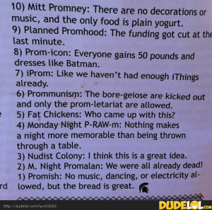 Funny Prom Jokes http://www.addfunny.com/pictures/funny/2184054.html