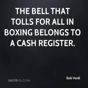 Bob Verdi Quotes
