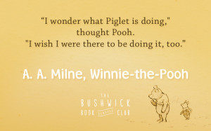 10 Quotes From A.A. Milne and Winnie-the-Pooh