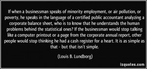 If when a businessman speaks of minority employment, or air pollution ...
