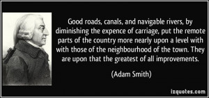 Good roads, canals, and navigable rivers, by diminishing the expence ...