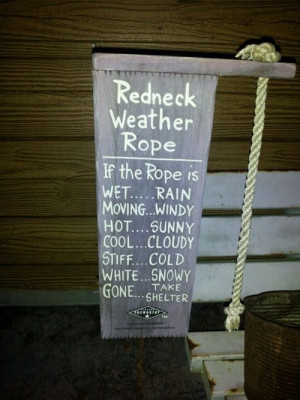 Redneck Weather Rope