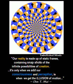 ... Minds Quotes Life Lesson Quotes: Our Reality & the Illusion