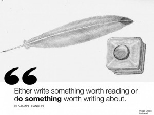 Wallpaper with Quotes about Life: Either write Something worth reading