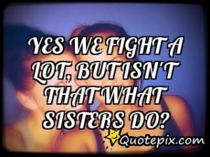 hair quotes about sisters fighting quotes about sisters funny
