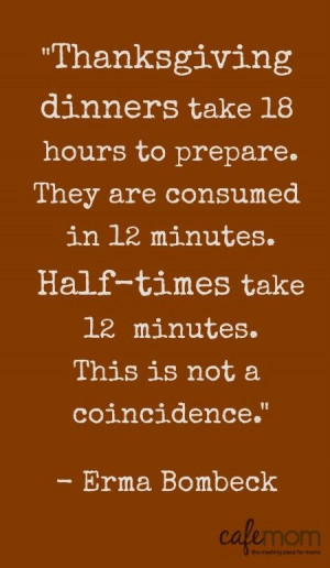 Coincidence? Definitely not! #thanksgiving #quotes #football #husbands ...