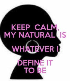 Black Natural Hair Quotes Natural hair quotes