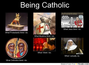is not impressed really like to a humorous funny catholic