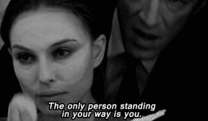 ... inspirational motto motivation quotes Great Movies black swan gif