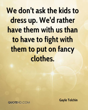 Gayle Tolchin Quotes | QuoteHD