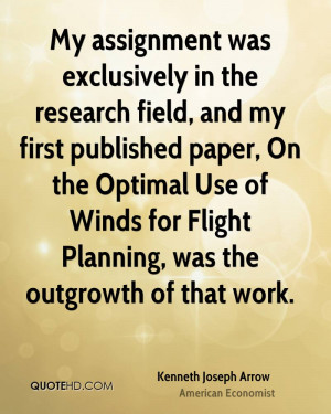 My assignment was exclusively in the research field, and my first ...