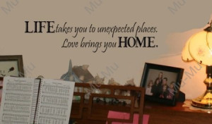 LIFE takes you unexpected places Love brings you Vinyl Sticker Decal ...