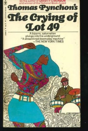 Start by marking “The Crying of Lot 49” as Want to Read: