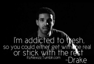rapper drake jealousy quotes sayings hate those moments drake quotes ...
