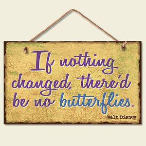 Wooden Sign Wall Plaque Walt Disney Quote If No Change