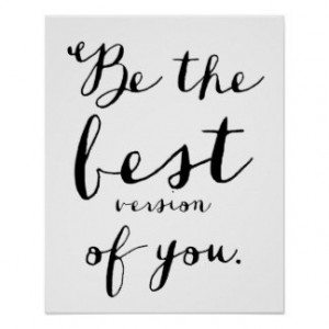 Be The Best Version of You Quote Poster
