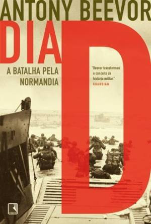 Michele Oliveira's Reviews > Dia D: A Batalha pela Normandia
