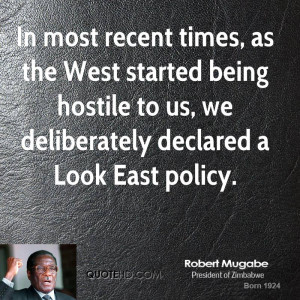 In most recent times, as the West started being hostile to us, we ...