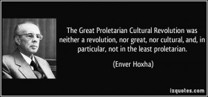 The Great Proletarian Cultural Revolution was neither a revolution ...