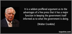 It is a seldom proffered argument as to the advantages of a free press ...