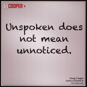 Quote on misinterpreting silence by Doug Cooper, Author of Outside In