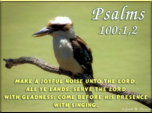 Psalm 100:1, 2 