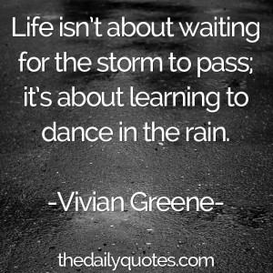 learning-to-dance-in-the-rain-vivian-green-quotes-sayings-pictures.jpg