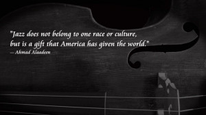 ... , but is a gift that America has given the world.”- Ahmad Alaadeen