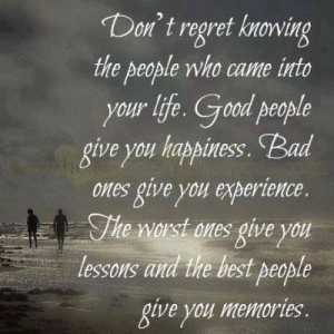 Don’t Regret Knowing The people Who Can In To your Life