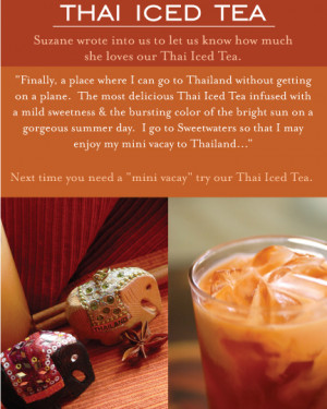 Thai Iced Tea can induce vacation-like experience!