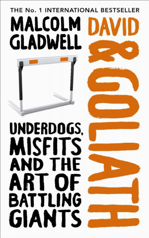Malcolm Gladwell: David and Goliath