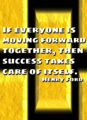 Moving Forward Together Quotes