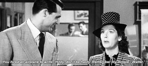 His Girl Friday quotes,comedy and romantic film,His Girl Friday (1940)
